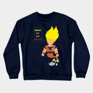 DragOn(my)BallZ Crewneck Sweatshirt